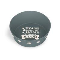 Dog Bowl A House Is Not A Home